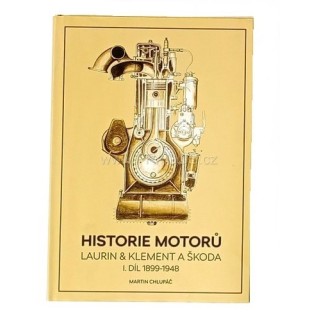 Kniha historie motorů L&K + ŠKODA 1899–1948 M. Chlupáč